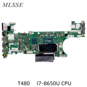 Восстановленная Материнская плата для ноутбука Lenovo Thinkpad T480 с процессором SR3L8 I7-8650U MX150 2GB 01YR342 ET480 NM-B501 DDR4 100% Протестирована