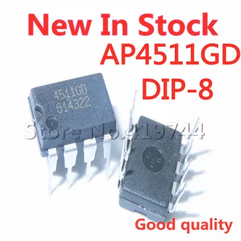 5 шт./ЛОТ AP4511GD 4511GD микросхема высоковольтной платы DIP-8, новая оригинальная микросхема, в наличии на складе.